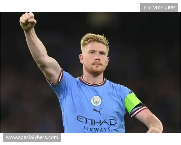 德布劳内确认国家队回归，期待在国际赛场重现稳定发挥