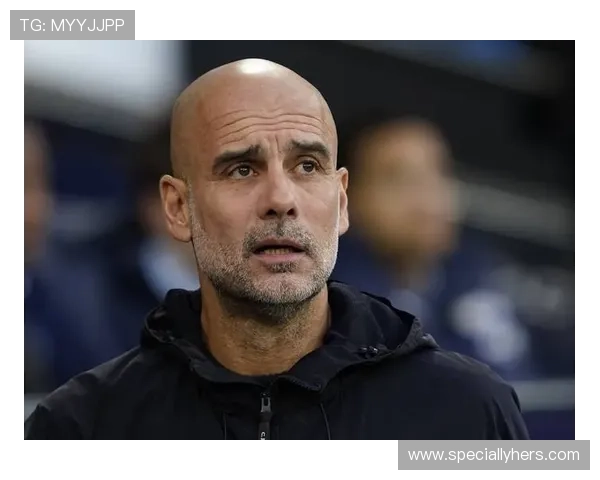 瓜迪奥拉的进攻战术创新受到关注，球队状态持续提升中